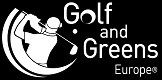 Golf and Greens Europe